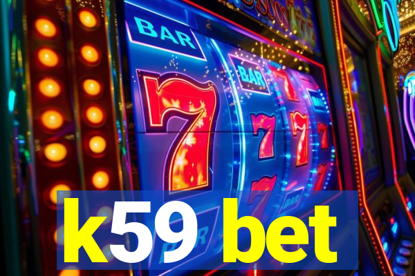 k59 bet